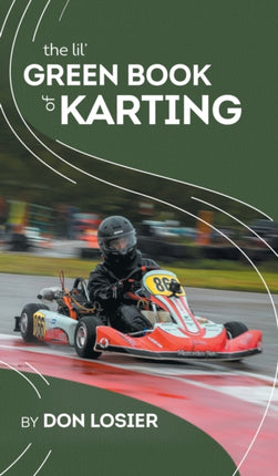 The Lil Green Book of Karting
