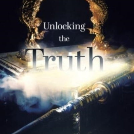Unlocking the Truth