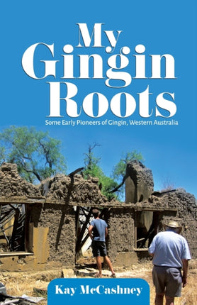 My Gingin Roots