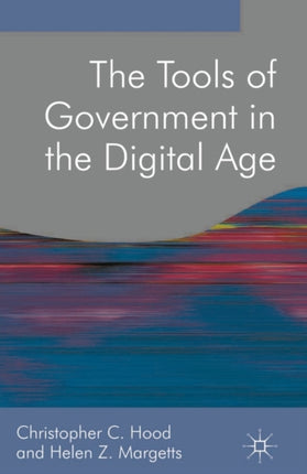 The Tools of Government in the Digital Age Public