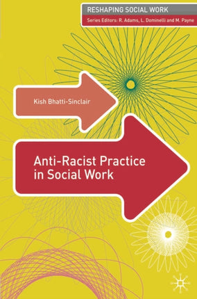 AntiRacist Practice in Social Work