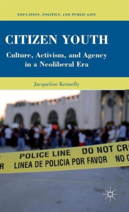 Citizen Youth Culture Activism and Agency in a