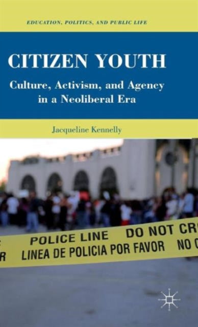 Citizen Youth Culture Activism and Agency in a
