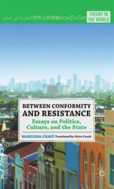 Between Conformity and Resistance Essays on