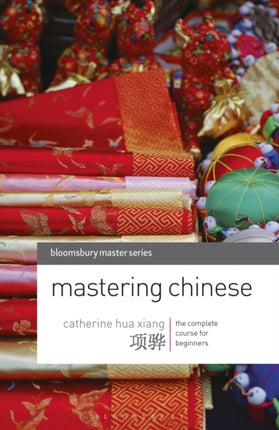 Mastering Chinese1 Paperback The complete course for beginners Macmillan Master Series Languages