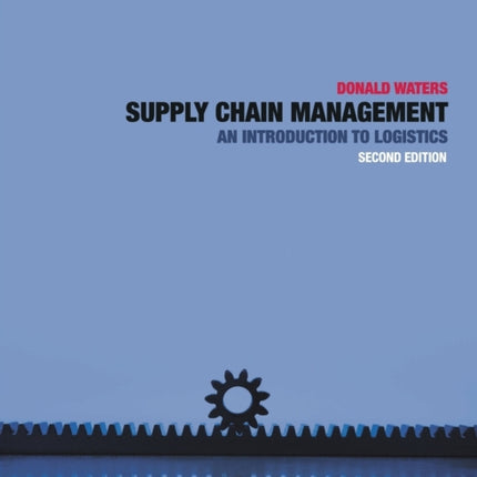 Supply Chain Management An Introduction to Logistics