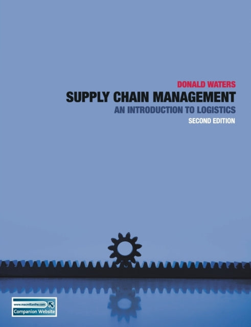 Supply Chain Management An Introduction to Logistics