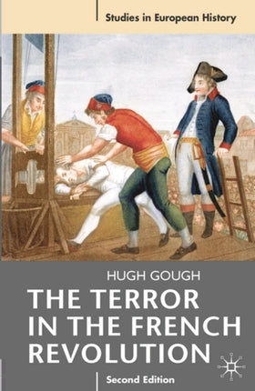 The Terror in the French Revolution Studies in European History