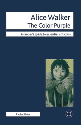 Alice Walker  The Color Purple Readers Guides to Essential Criticism