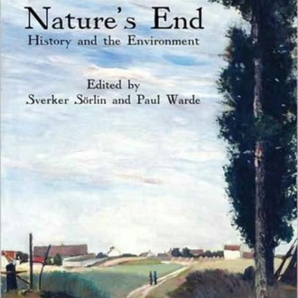 Natures End History and the Environment