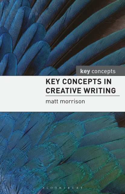 Key Concepts in Creative Writing Palgrave Key