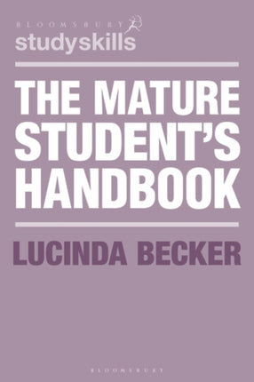 The Mature Students Handbook 47 Macmillan Study