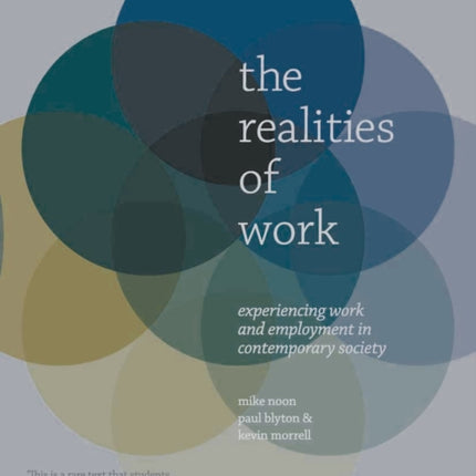 The Realities of Work Experiencing Work and Employment in Contemporary Society