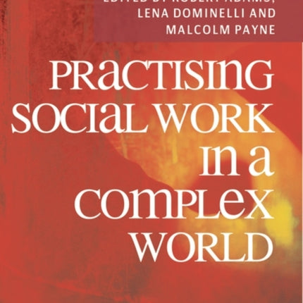 Practising Social Work in a Complex World