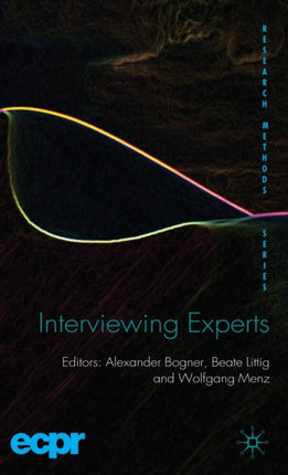 Interviewing Experts ECPR Research Methods