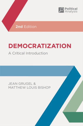 Democratization A Critical Introduction 34 Political Analysis
