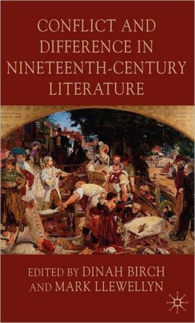 Conflict and Difference in NineteenthCentury