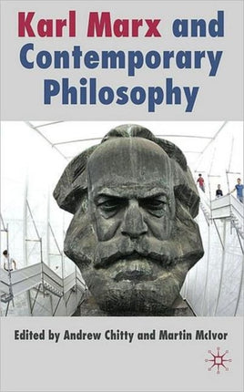 Karl Marx and Contemporary Philosophy
