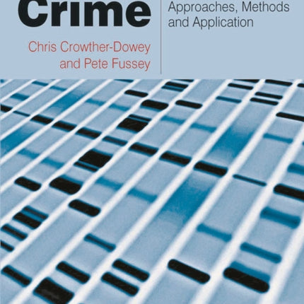 Researching Crime Approaches Methods and Application