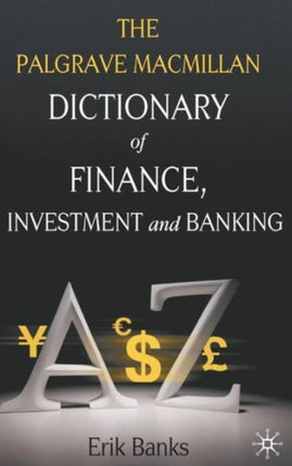 Dictionary of Finance Investment and Banking