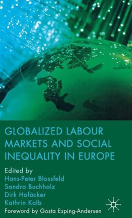 Globalized Labour Markets and Social Inequality in Europe