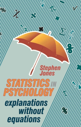 Statistics in Psychology Explanations without Equations