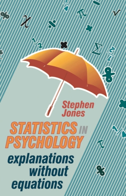 Statistics in Psychology Explanations without Equations