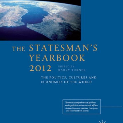 The Statesman's Yearbook 2012: The Politics, Cultures and Economies of the World