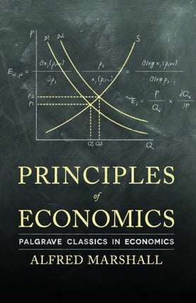 Principles of Economics Palgrave Classics in