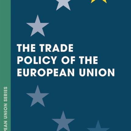 The Trade Policy of the European Union 104 The