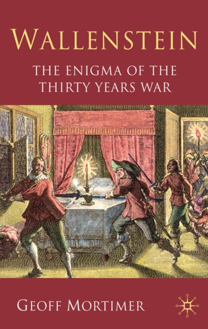 Wallenstein The Enigma of the Thirty Years War