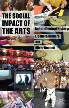 The Social Impact of the Arts An Intellectual