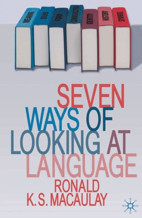 Seven Ways of Looking at Language