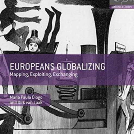 Europeans Globalizing: Mapping, Exploiting, Exchanging