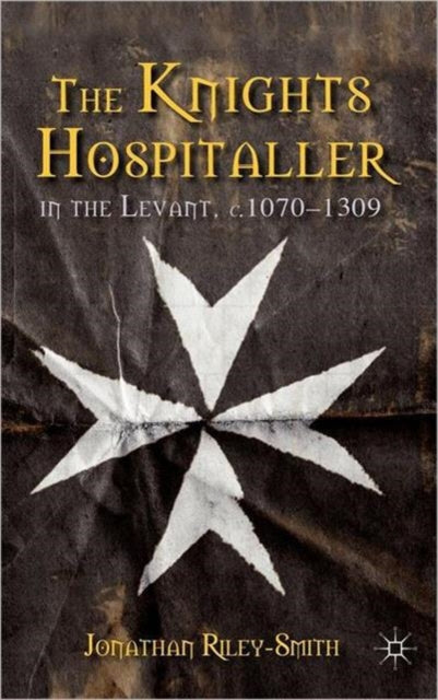 The Knights Hospitaller in the Levant c10701309