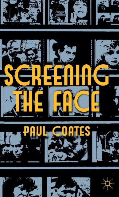 Screening the Face