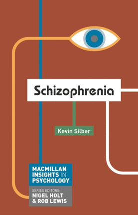 Schizophrenia 1 Macmillan Insights in Psychology