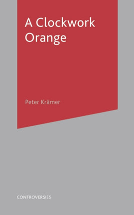 A Clockwork Orange 2 Controversies