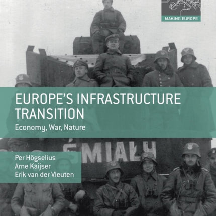 Europes Infrastructure Transition Economy War Nature Making Europe