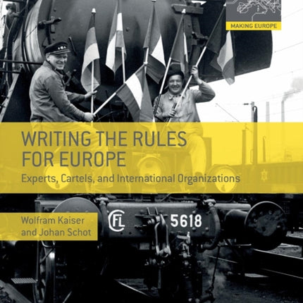 Writing the Rules for Europe