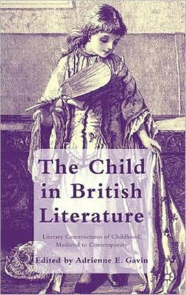 The Child in British Literature Literary