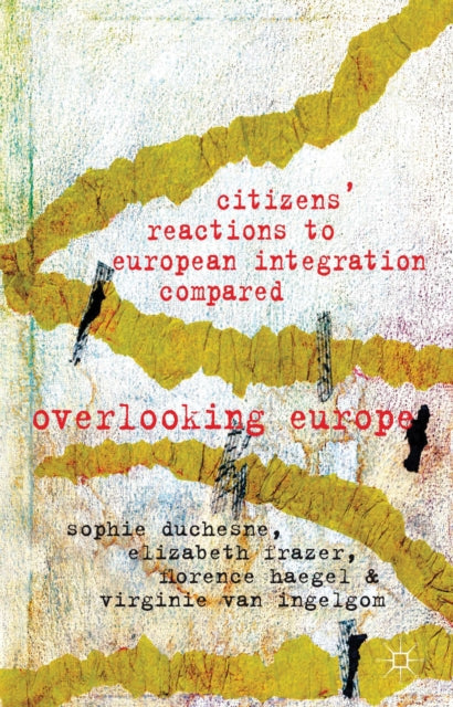 Comparative Reactions to European Integration Overlooking Europe