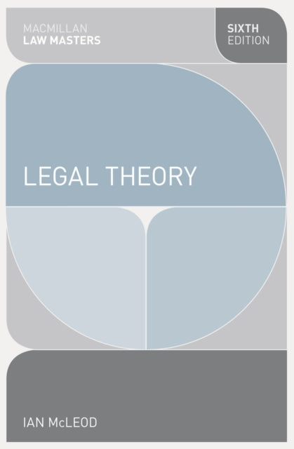 Legal Theory 3 Macmillan Law Masters