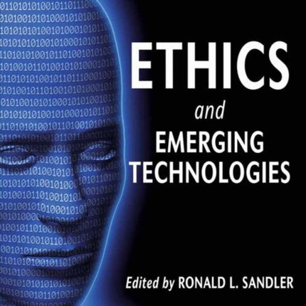 Ethics and Emerging Technologies