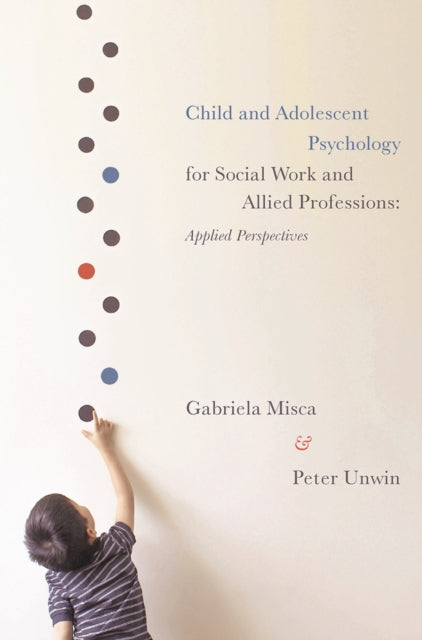 Child and Adolescent Psychology for Social Work