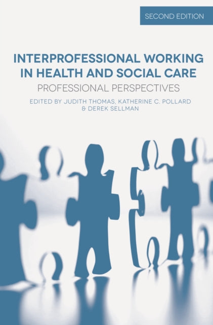 Interprofessional Working in Health and Social