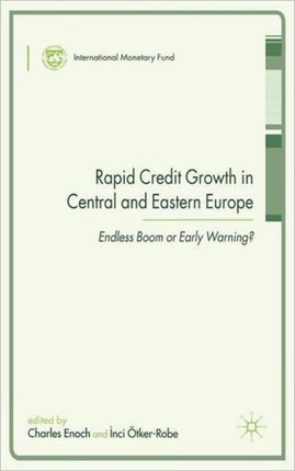 Rapid Credit Growth In Central And Eastern Europ  Endless Boom or Early Warning