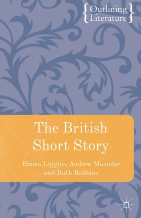 The British Short Story 1 Outlining Literature