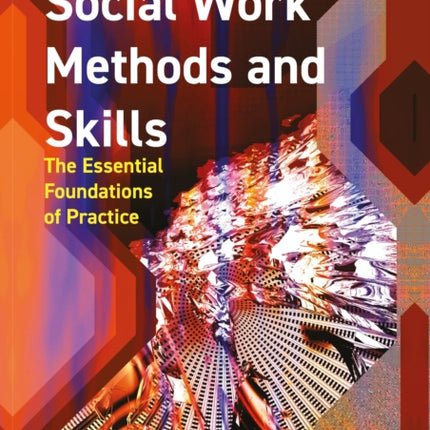 Social Work Methods and Skills