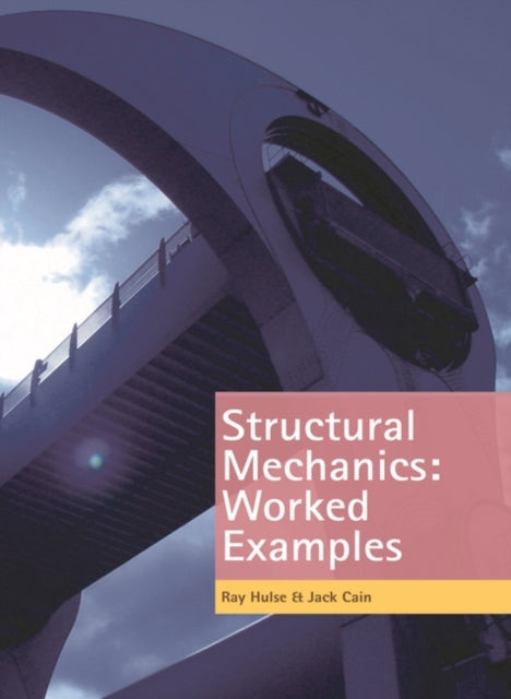 Structural Mechanics Worked Examples